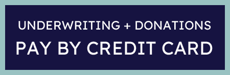 Underwriting + Donations Pay by Credit Card