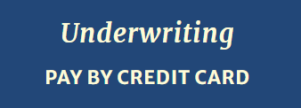 Underwriting Pay by Credit Card